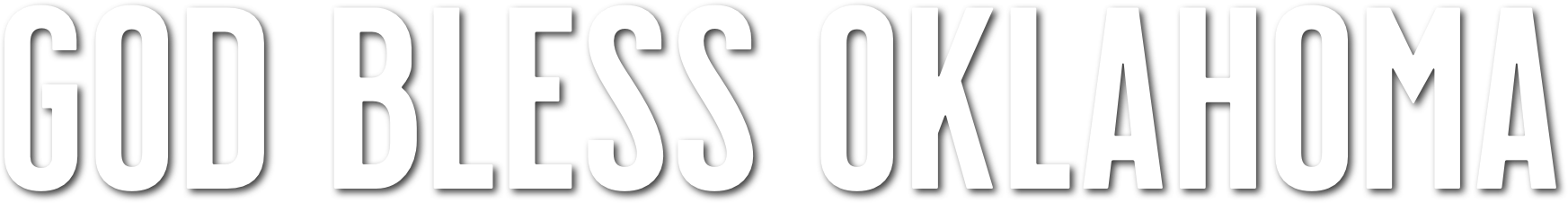 GOD BLESS OKLAHOMA