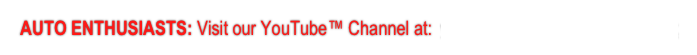 AUTO ENTHUSIASTS: Visit our YouTube™ Channel at:  www.YouTube.com/mustangfest